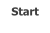 Start